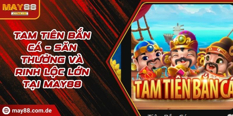 Tam Tiên Bắn Cá
